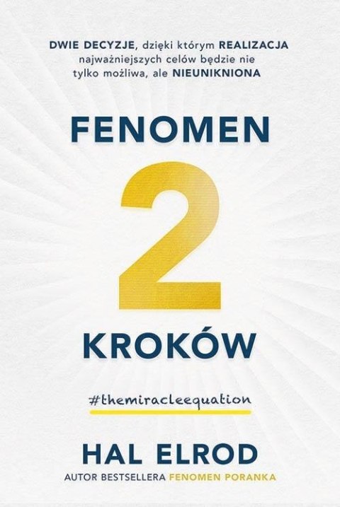 Fenomen 2 kroków.Dwie decyzje dzięki którym... GALAKTA